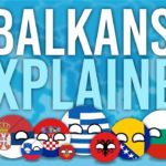 The Balkans Explained